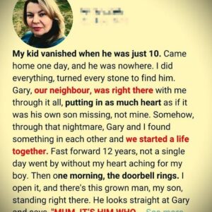 2/ My kid vanished when he was just 10…