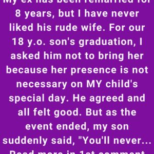 I Didn’t Want My Ex’s Wife at My Son’s Graduation — The Result Was Devastating I Didn’t Want My Ex’s Wife at My Son’s Graduation — The Result Was Devastating