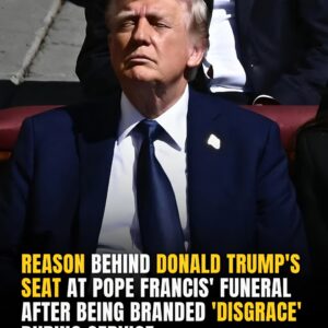 The Real Reason Donald Trump Was Placed Where He Was At Pope Francis’ Funeral The Real Reason Donald Trump Was Placed Where He Was At Pope Francis’ Funeral