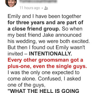 My Best Friend Invited All His Friends and Their Plus-Ones to His Wedding, Except My Girlfriend… My Best Friend Invited All His Friends and Their Plus-Ones to His Wedding, Except My Girlfriend…