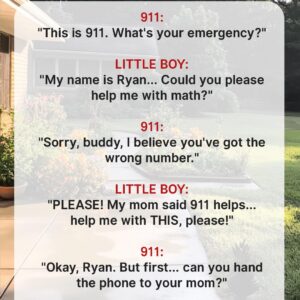 Boy Calls 911 to Ask For Help with Math, Cops Soon Realize He Needs Real Help – Story of the Day Boy Calls 911 to Ask For Help with Math, Cops Soon Realize He Needs Real Help – Story of the Day